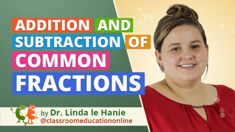Addition and Subtraction of Common Fractions Addition and Subtraction of Common Fractions