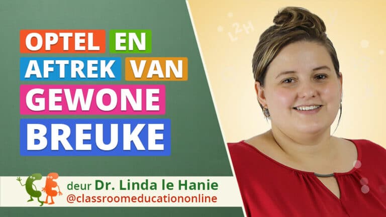Optel en Aftrek van Gewone Breuke Optel en Aftrek van Gewone Breuke